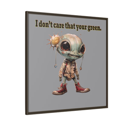 I don't care that your green - framed canvas art (grey)