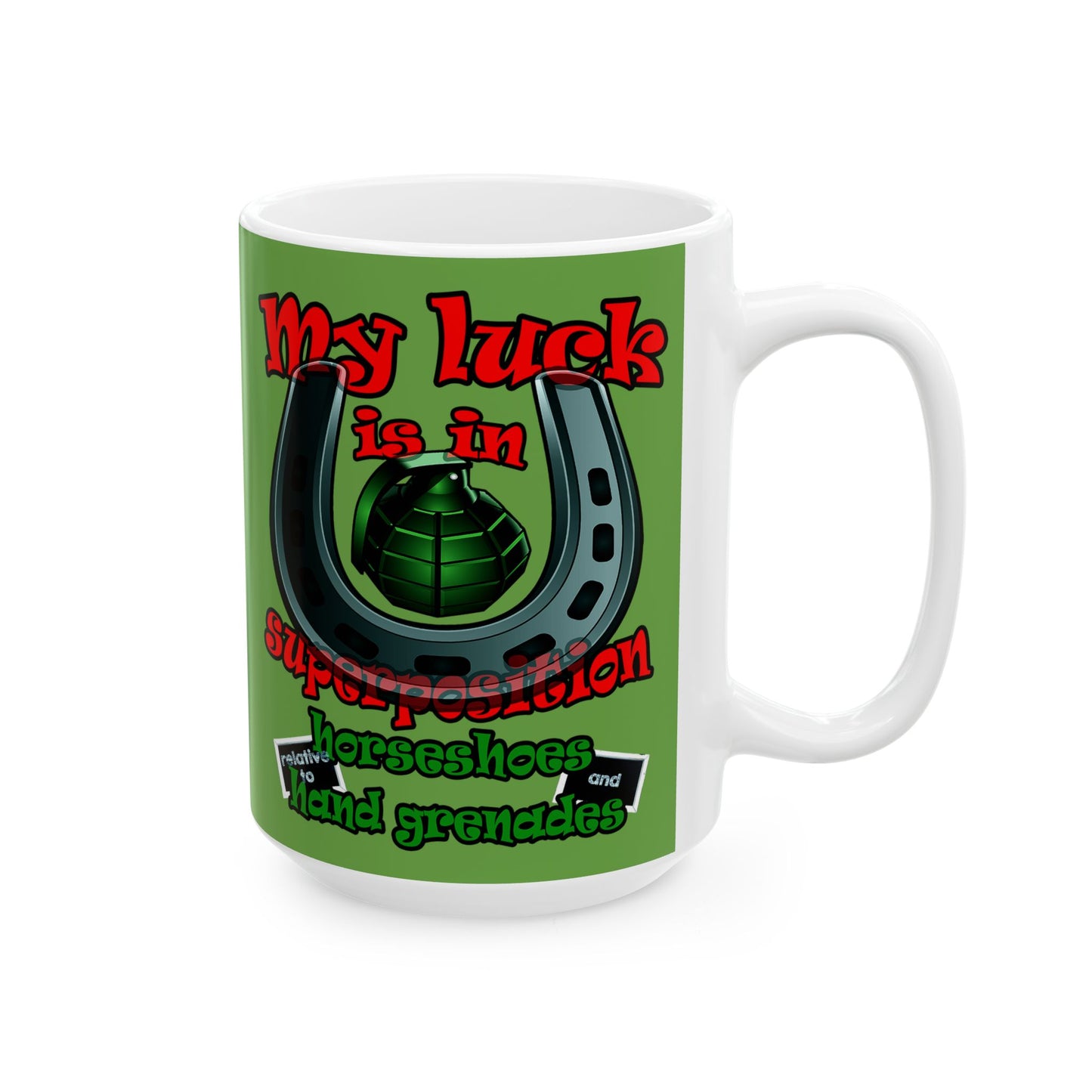 my luck - White Mug (green)