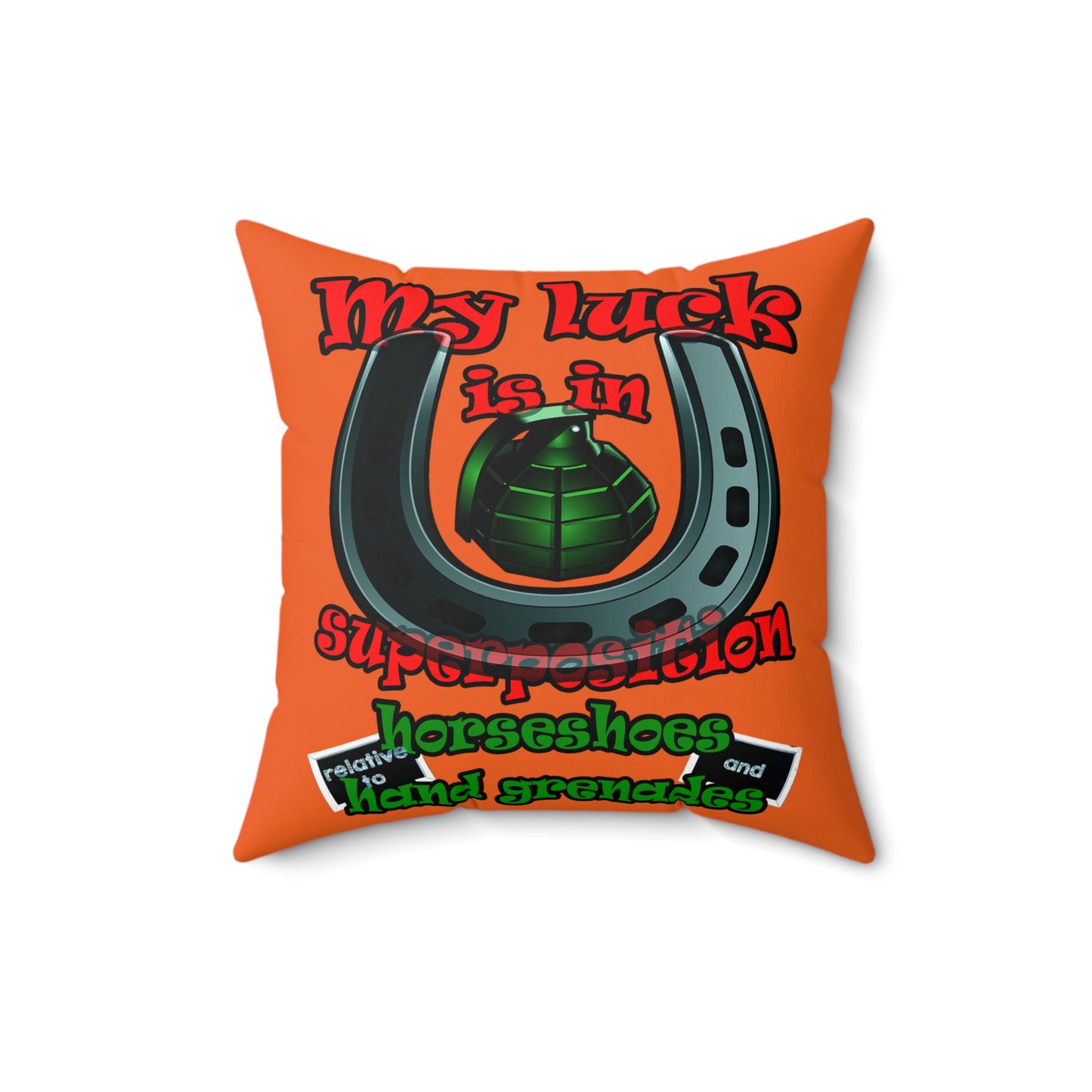 my luck - Spun Polyester Square Pillow - (orange)