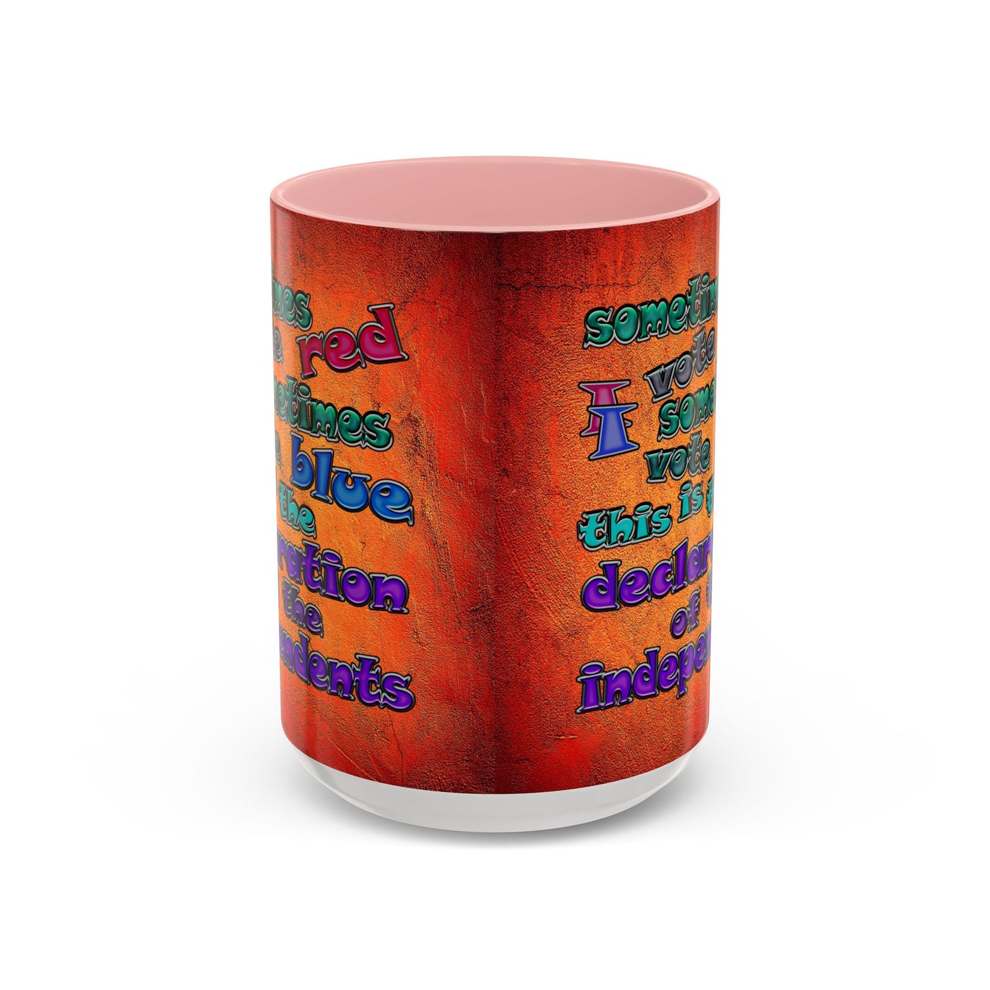 declaration of the independents - Accent Mug (burnt orange)