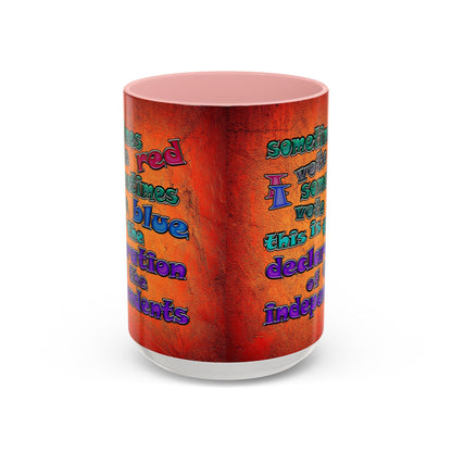 declaration of the independents - Accent Mug (burnt orange)