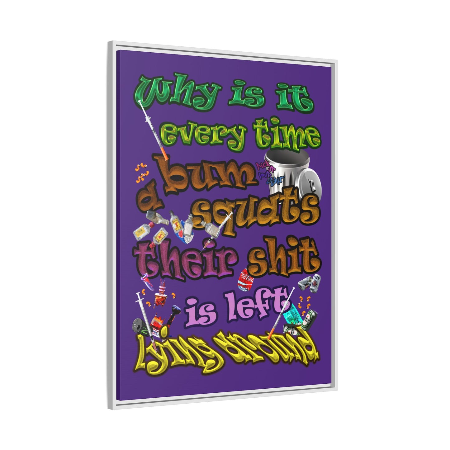the bum's shit - framed canvas art (purple)