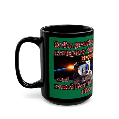 defy conquer reach - Black Mug (dark green)