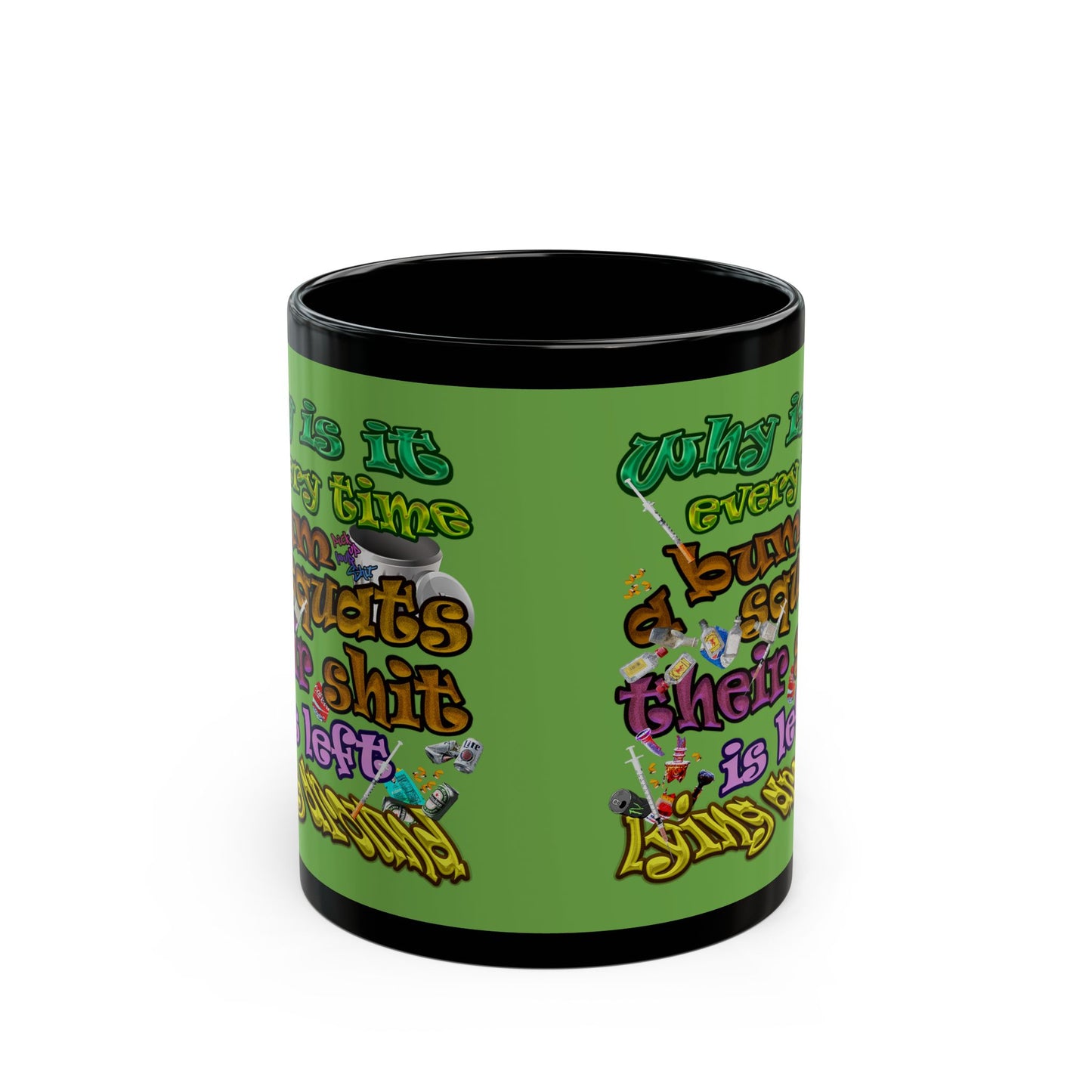 the bum's shit - Black Mug (green)