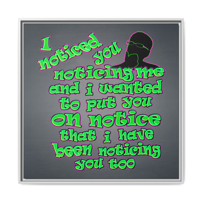 noticed you noticing - framed canvas art (grey-light grey)
