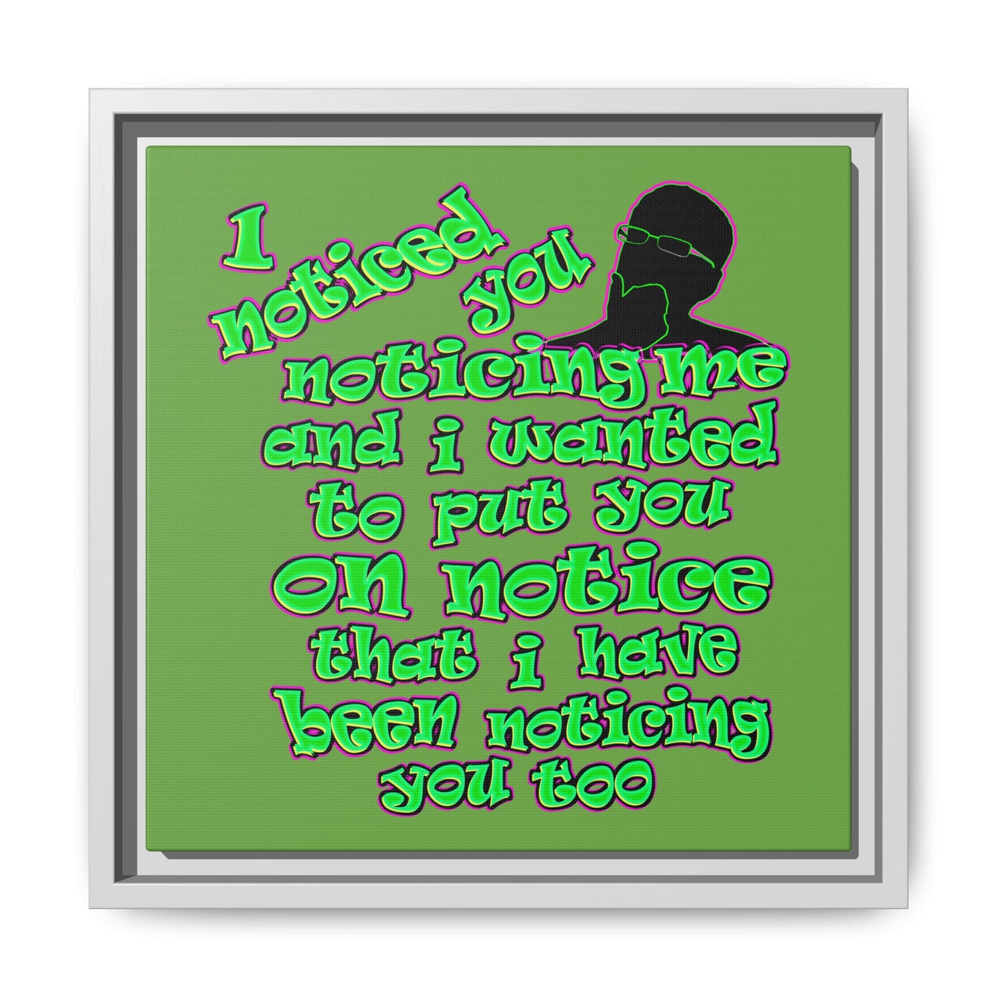 noticed you noticing - framed canvas art (green)