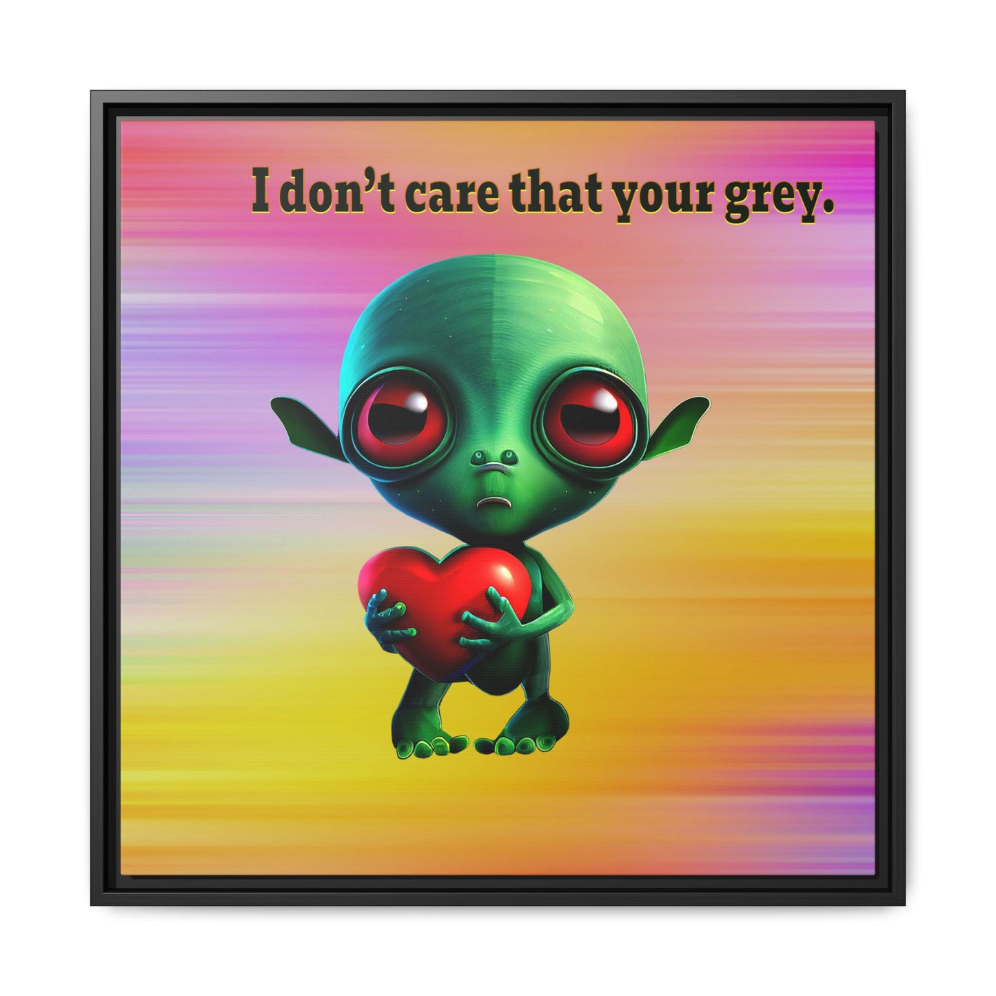 I don't care that your grey - framed canvas art (color blur)