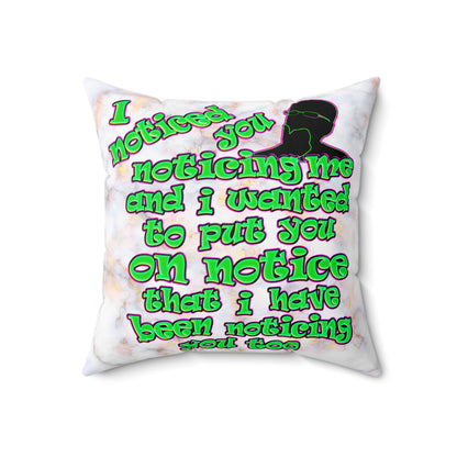 noticed you noticing - Spun Polyester Square Pillow - (white marble)