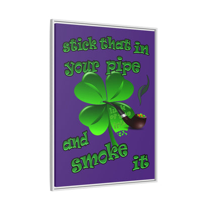 stick that in your pipe and smoke it - framed canvas art (purple)