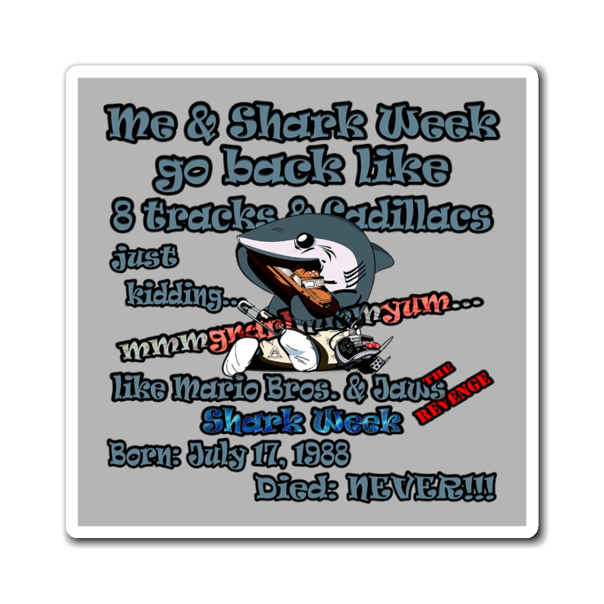 shark week - Magnets - (light grey)