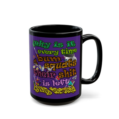 the bum's shit - Black Mug (purple)
