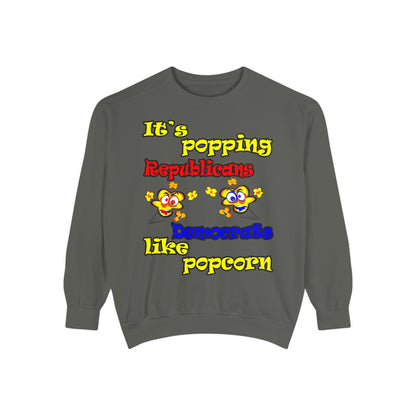 popping like popcorn - Unisex Garment-Dyed Sweatshirt