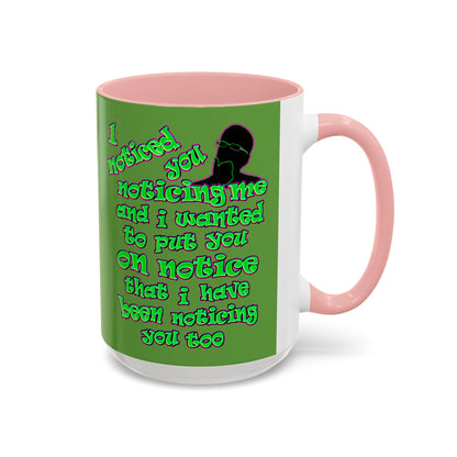 noticed you noticing - Accent Mug (green)