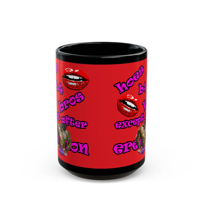 hoes b4 bros - Black Mug (red)