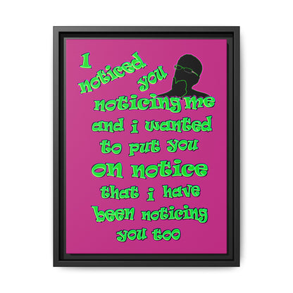noticed you noticing - framed canvas art (pink)