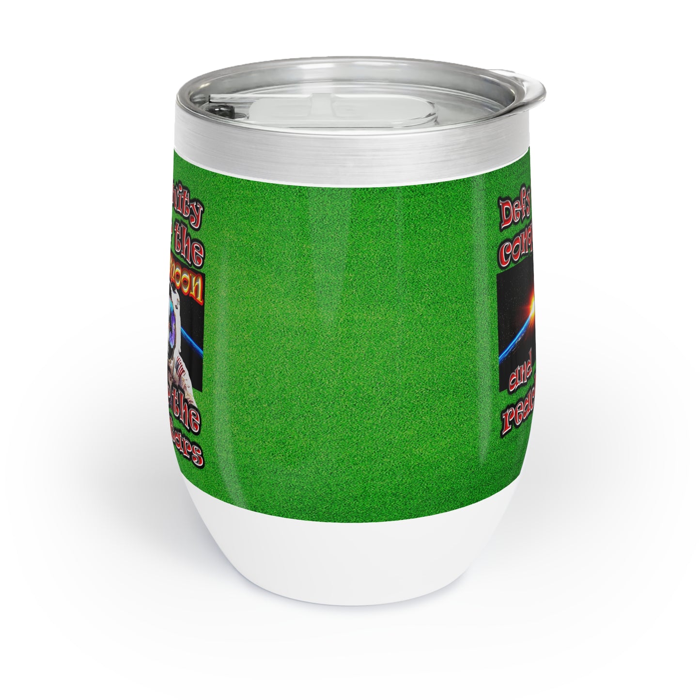 defy conquer reach - Chill Wine Tumbler (green turf)