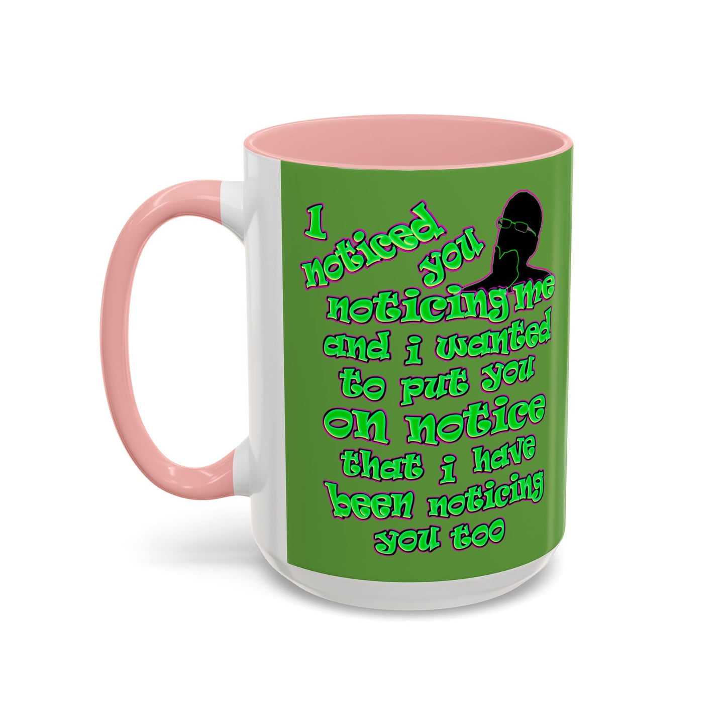 noticed you noticing - Accent Mug (green)