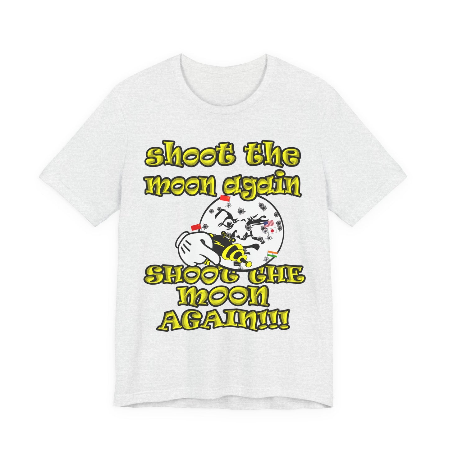 shoot the moon again - Unisex Jersey Short Sleeve Tee