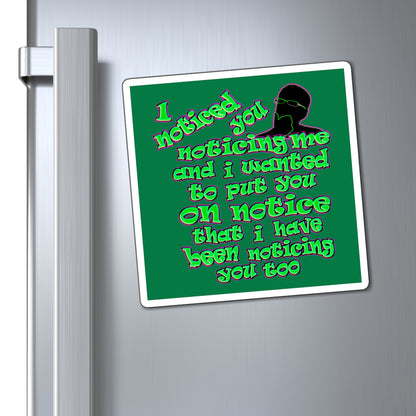noticed you noticing - Magnets - (dark green)
