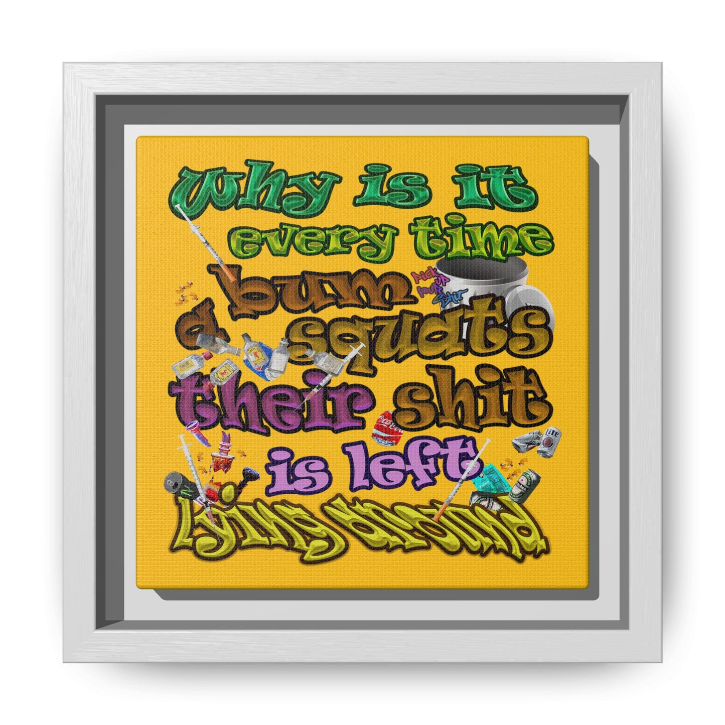 the bum's shit - framed canvas art (yellow)
