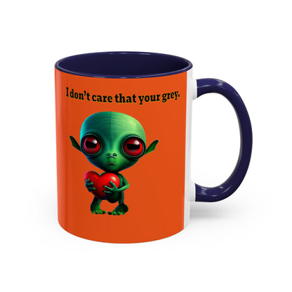 I don't care that your grey - Accent Mug (orange)
