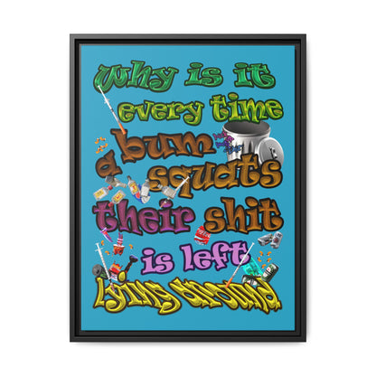 the bum's shit - framed canvas art (turquoise)