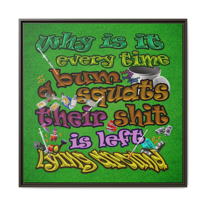 the bum's shit - framed canvas art (green turf)