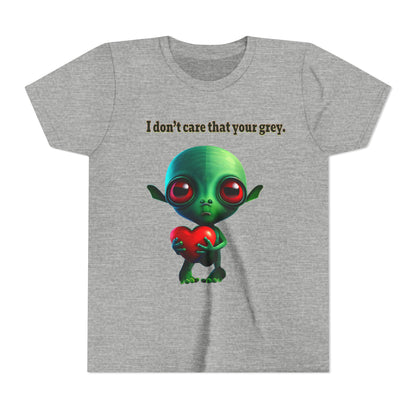I don't care that your grey - Youth Short Sleeve Tee