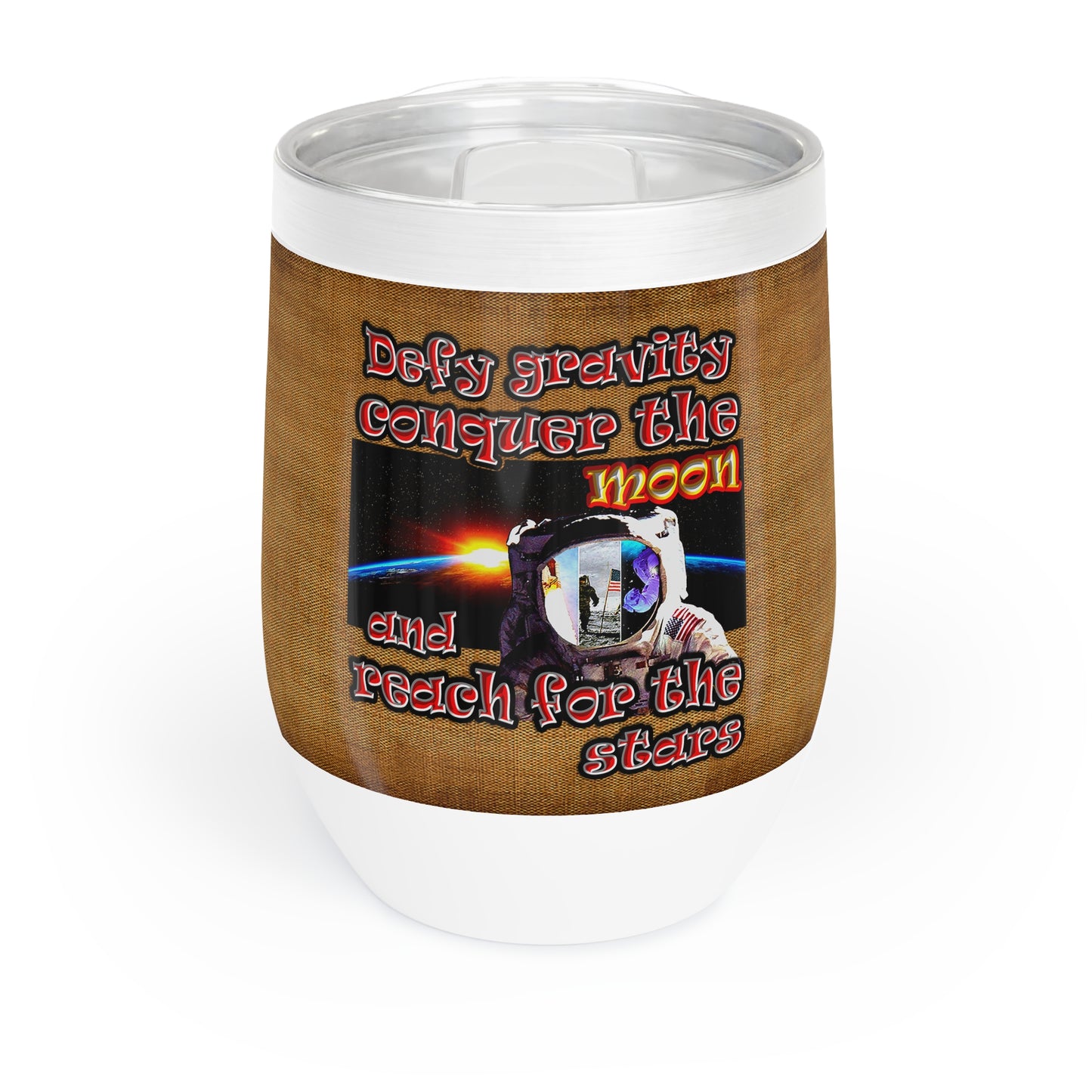 defy conquer reach - Chill Wine Tumbler (brown papyrus)