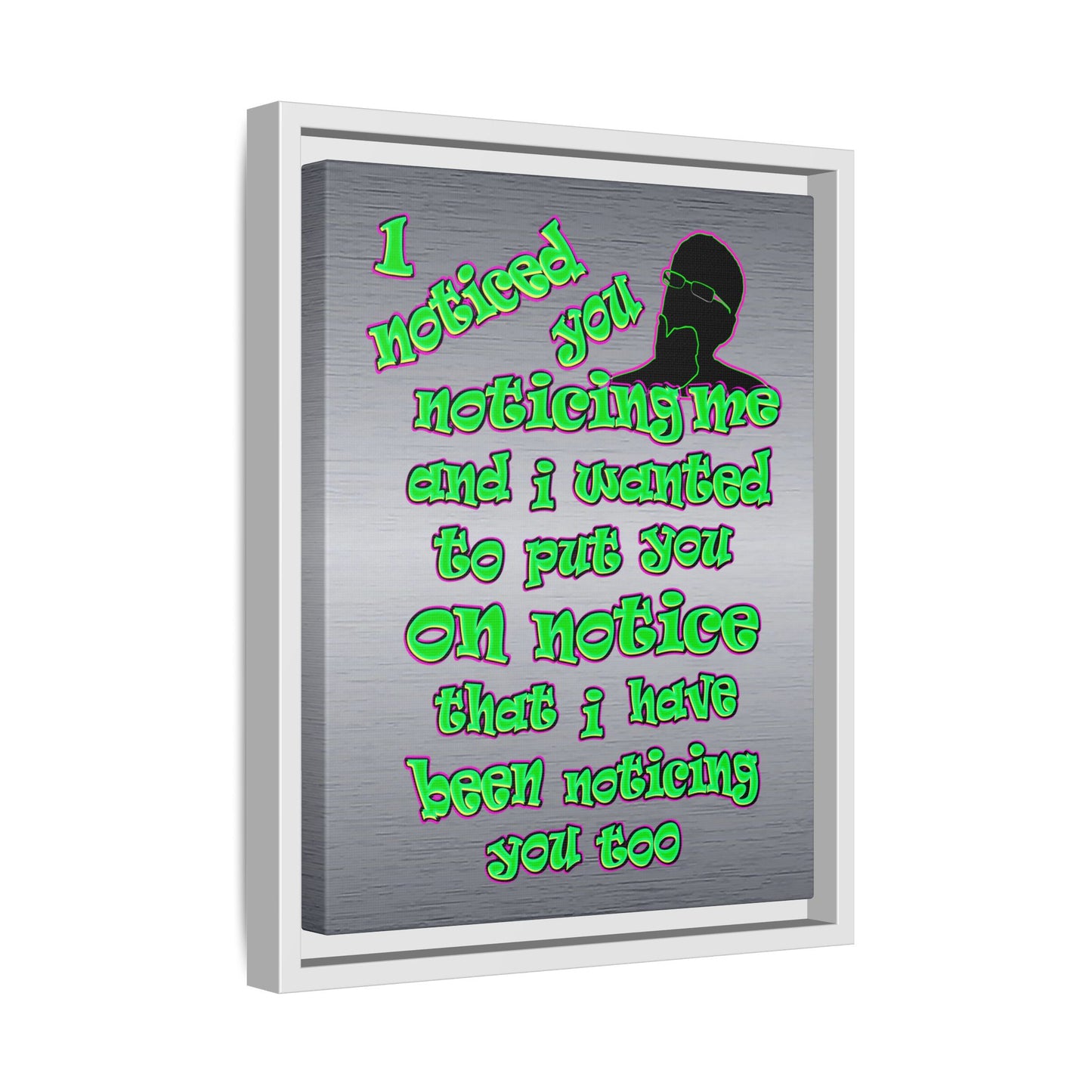 noticed you noticing - framed canvas art (brushed nickel)