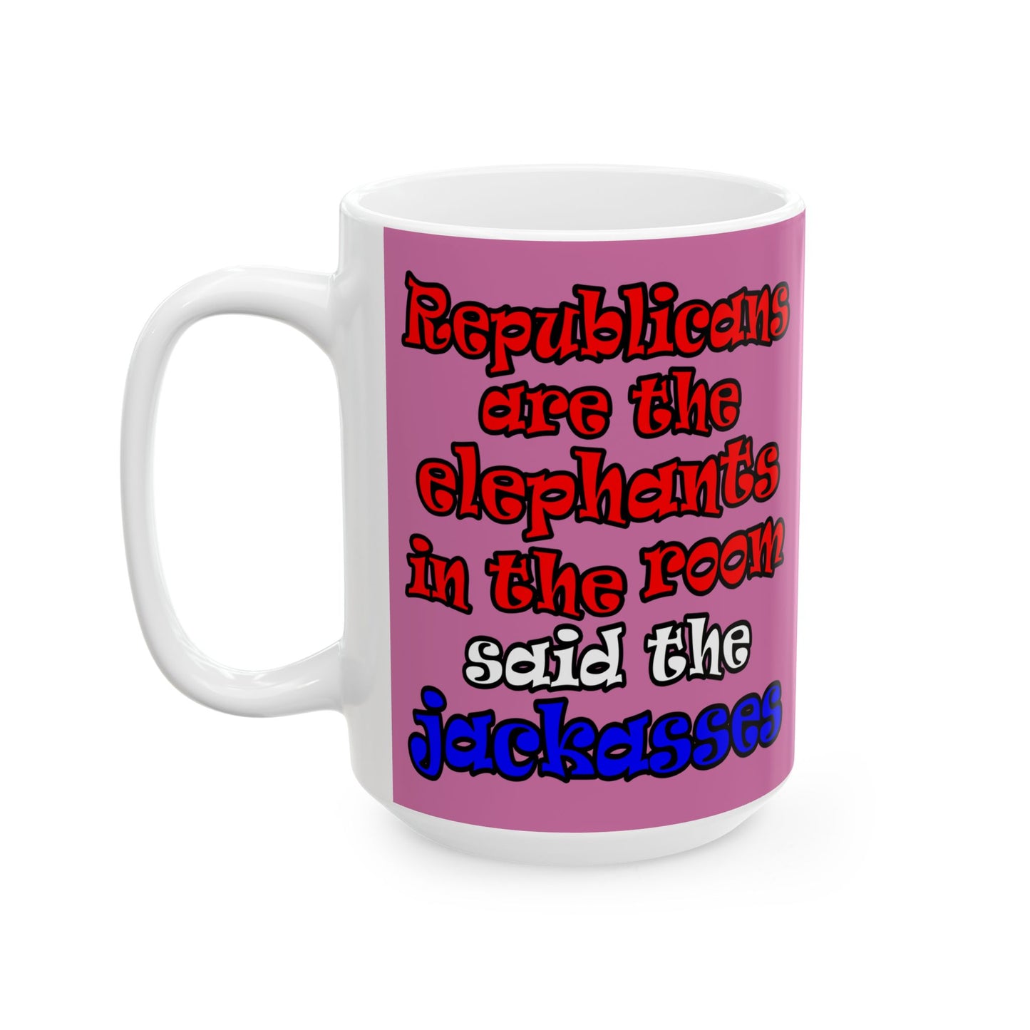 donkeys and elephants - White Mug (light pink)
