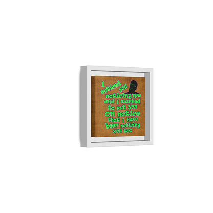 noticed you noticing - framed canvas art (brown papyrus)