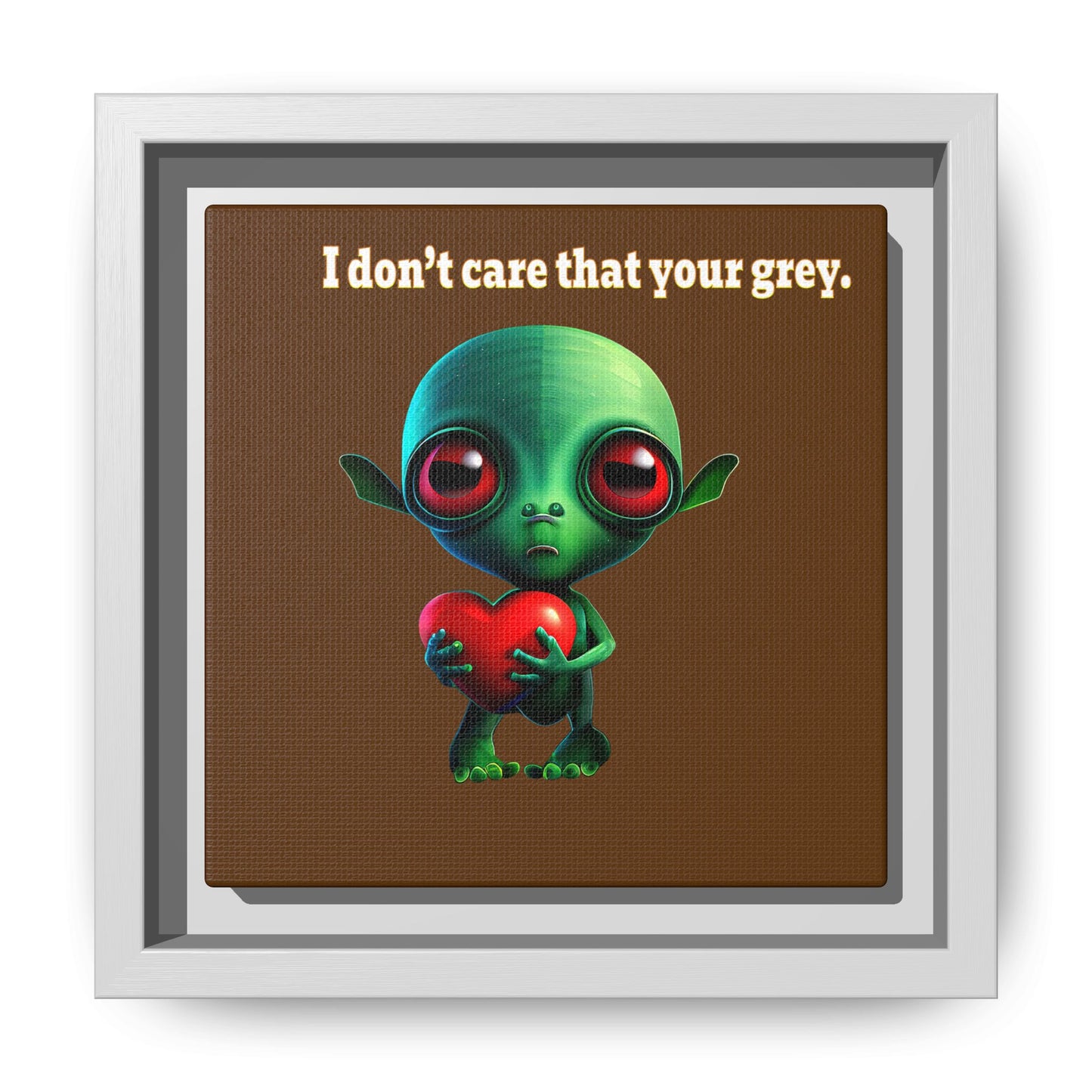 I don't care that your grey - framed canvas art (brown)