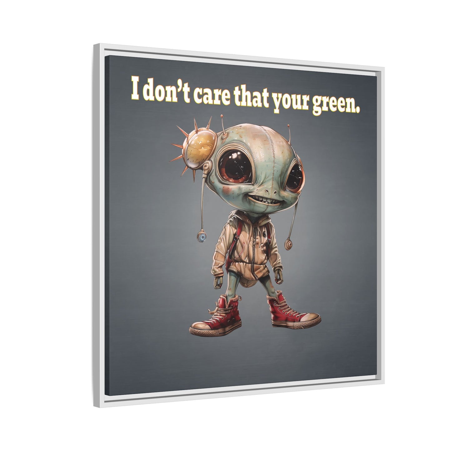 I don't care that your green - framed canvas art (grey-light grey)