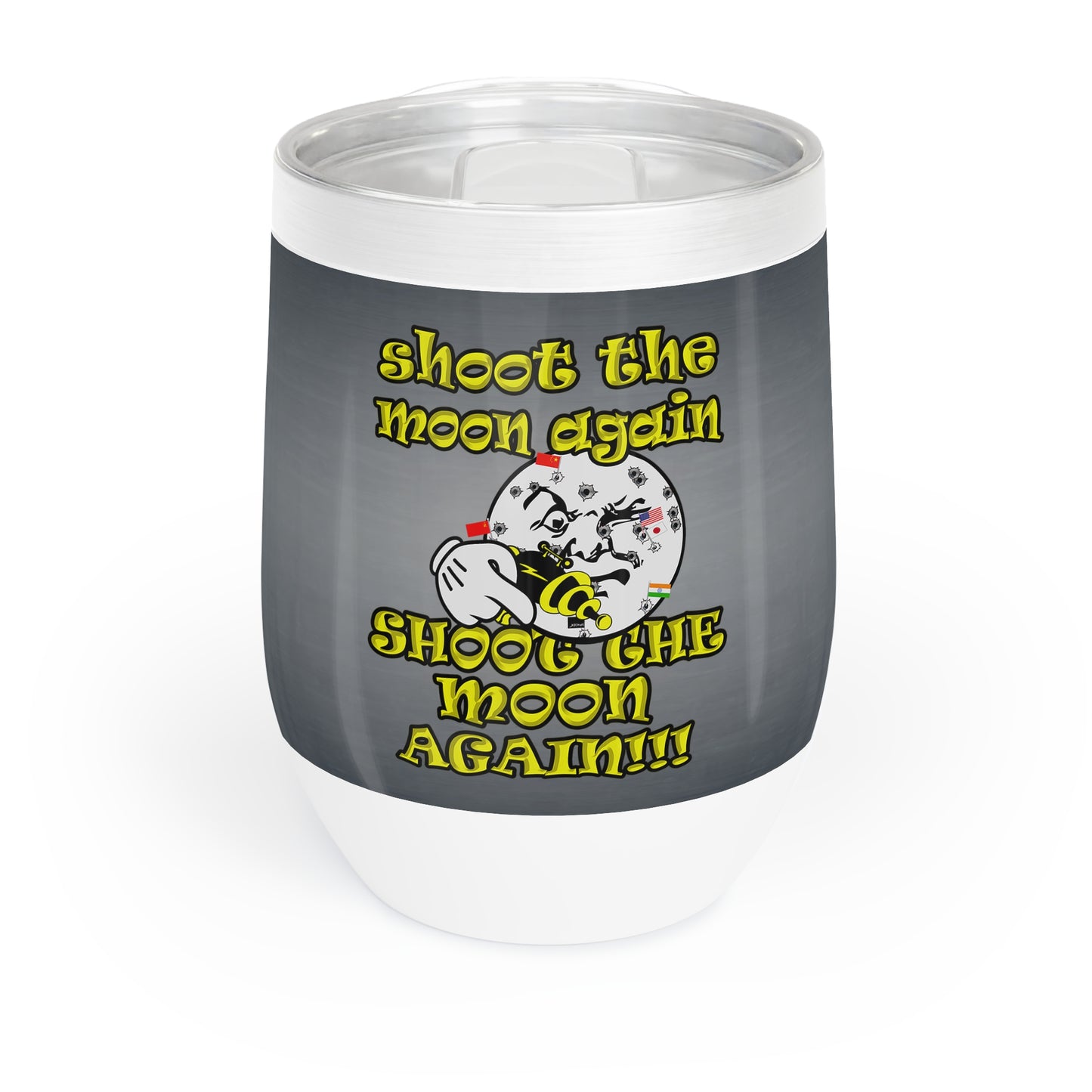shoot the moon again - Chill Wine Tumbler (grey-light grey)