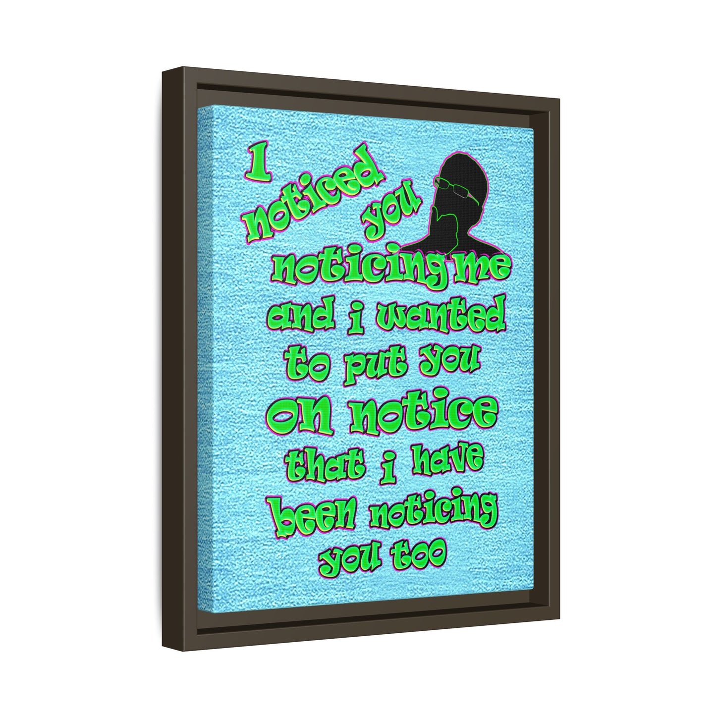 noticed you noticing - framed canvas art (faded blue)