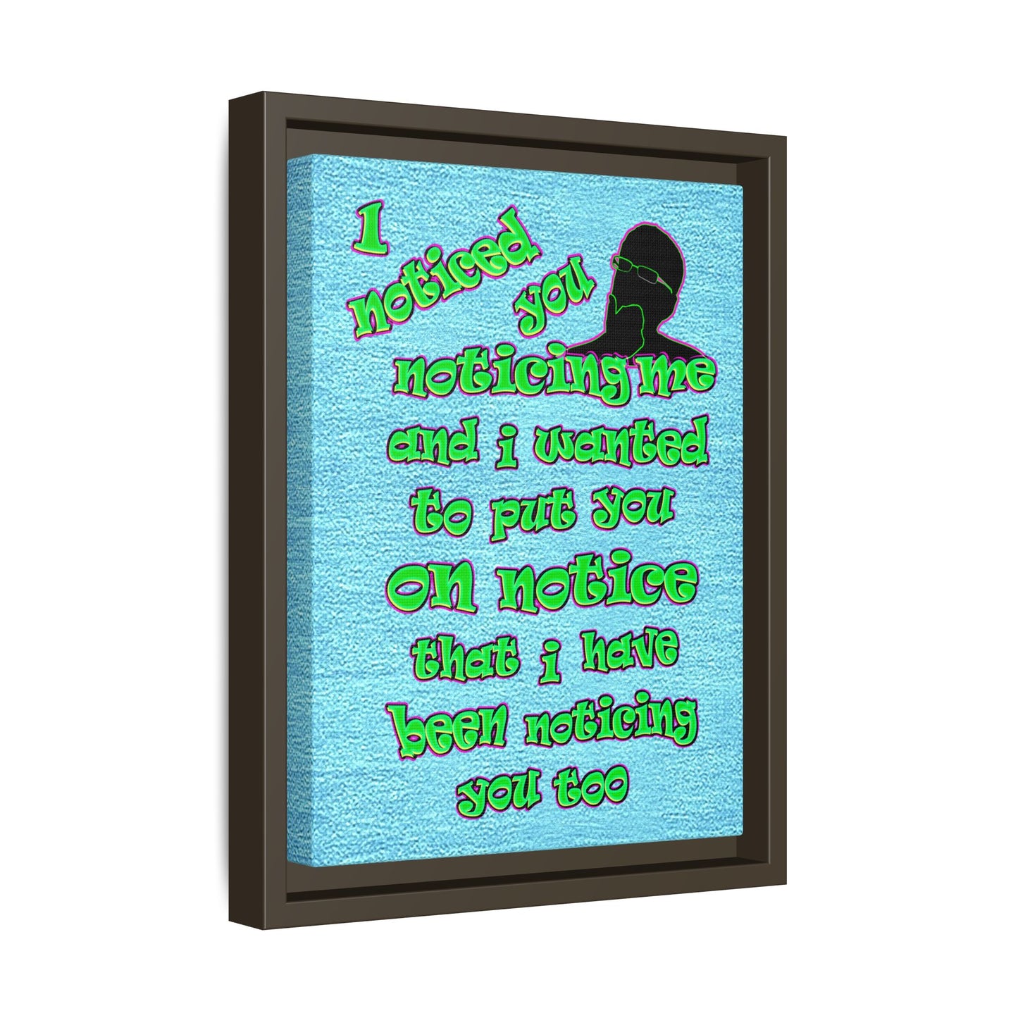 noticed you noticing - framed canvas art (faded blue)