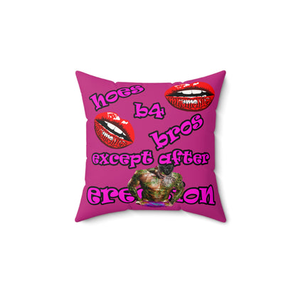 hoes b4 bros - Faux Suede Square Pillow - (pink)