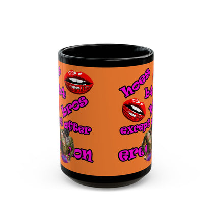 hoes b4 bros - Black Mug (crusta)