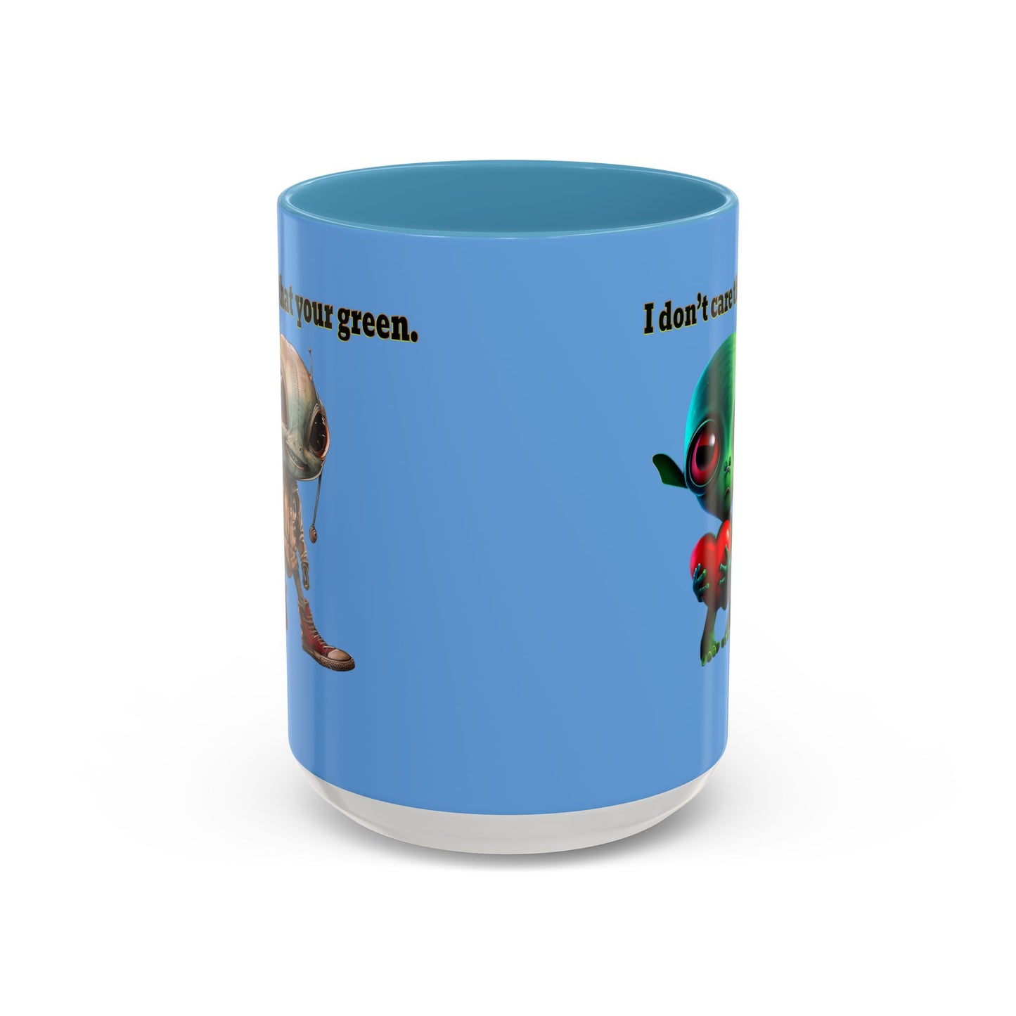 I don't care that your grey - Accent Mug (light blue)