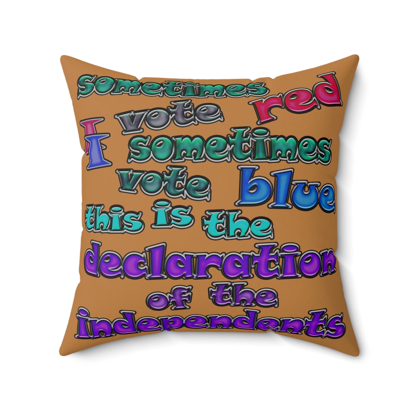 declaration of the independents - Spun Polyester Square Pillow - (light brown)