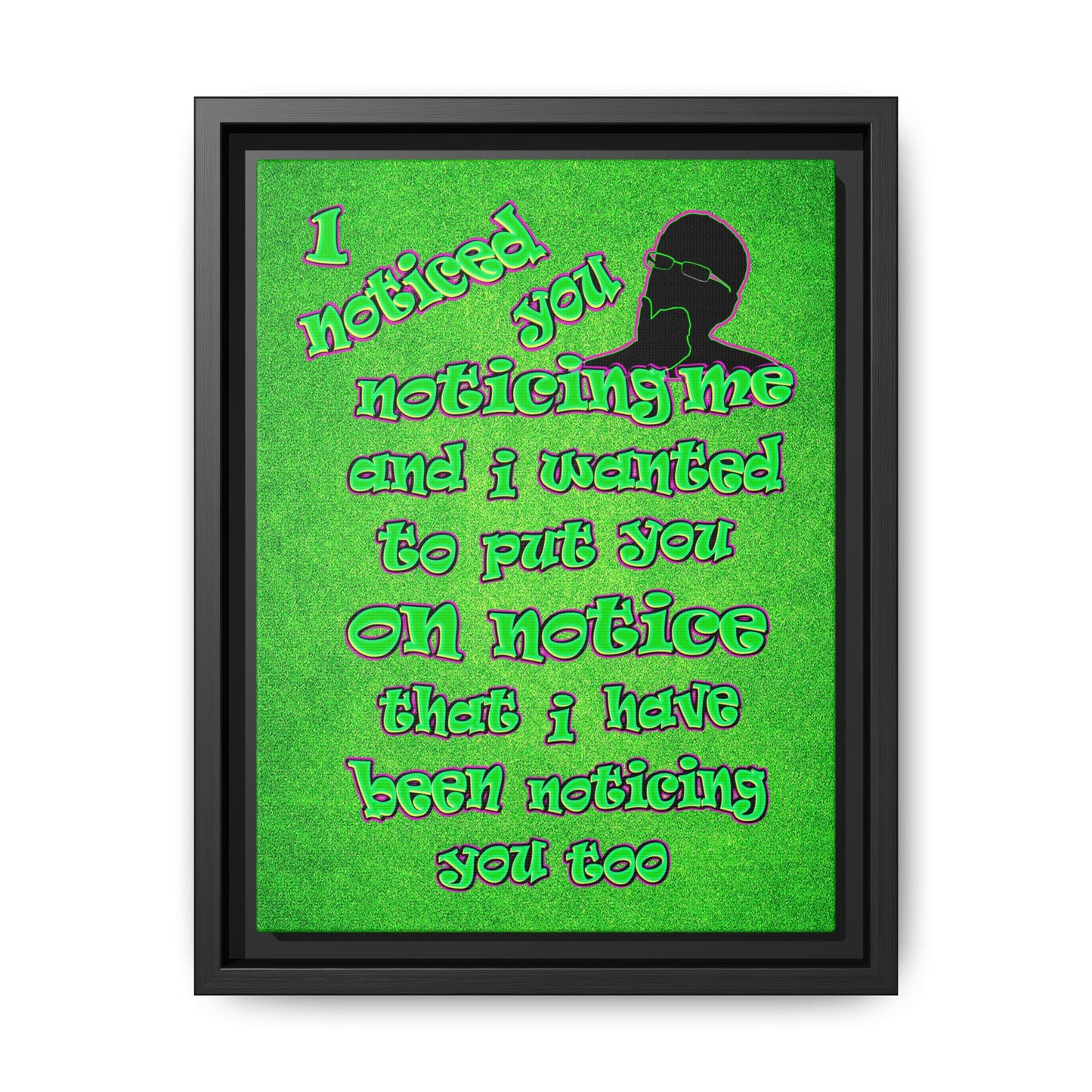noticed you noticing - framed canvas art (green turf)