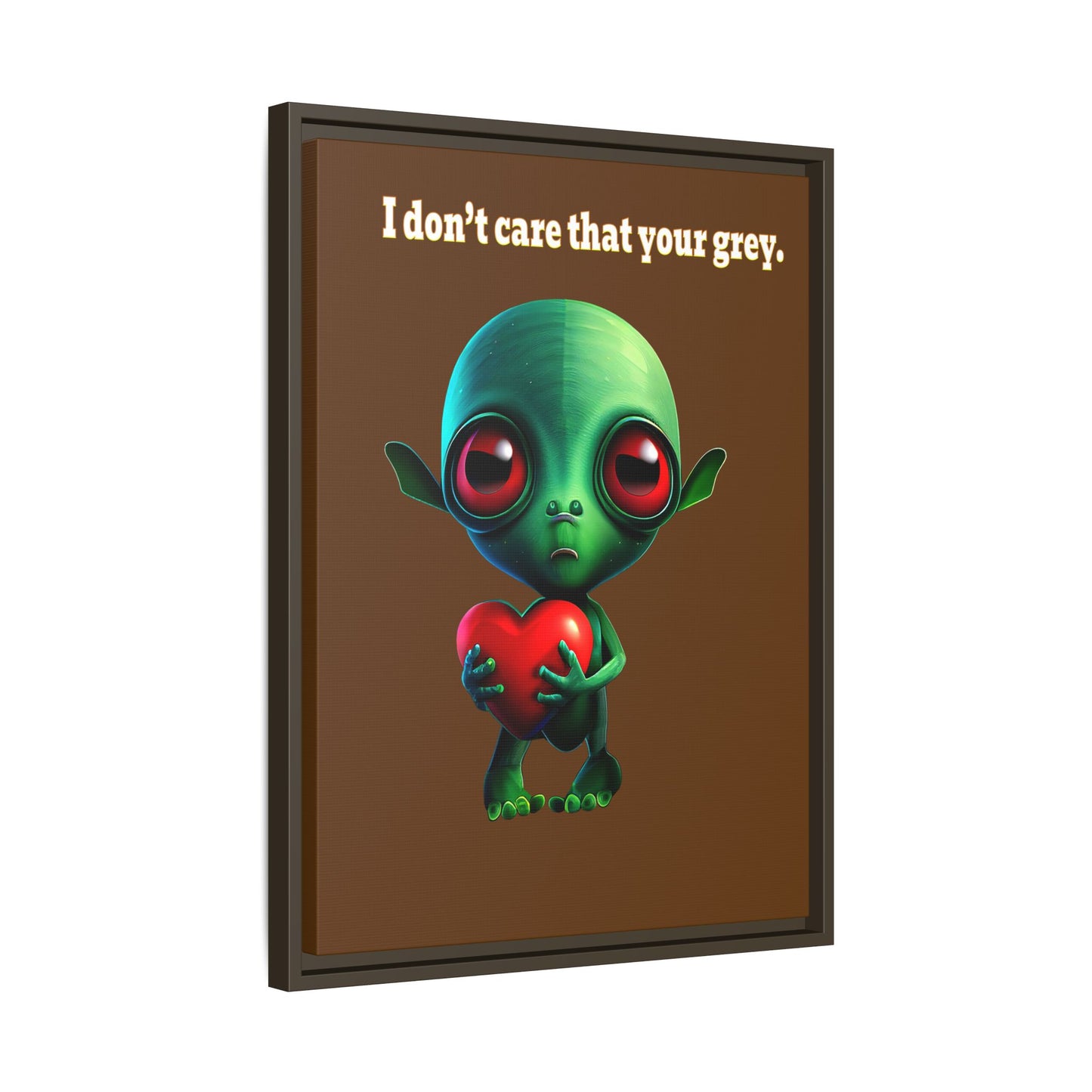 I don't care that your grey - framed canvas art (brown)