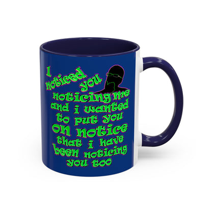 noticed you noticing - Accent Mug (dark blue)