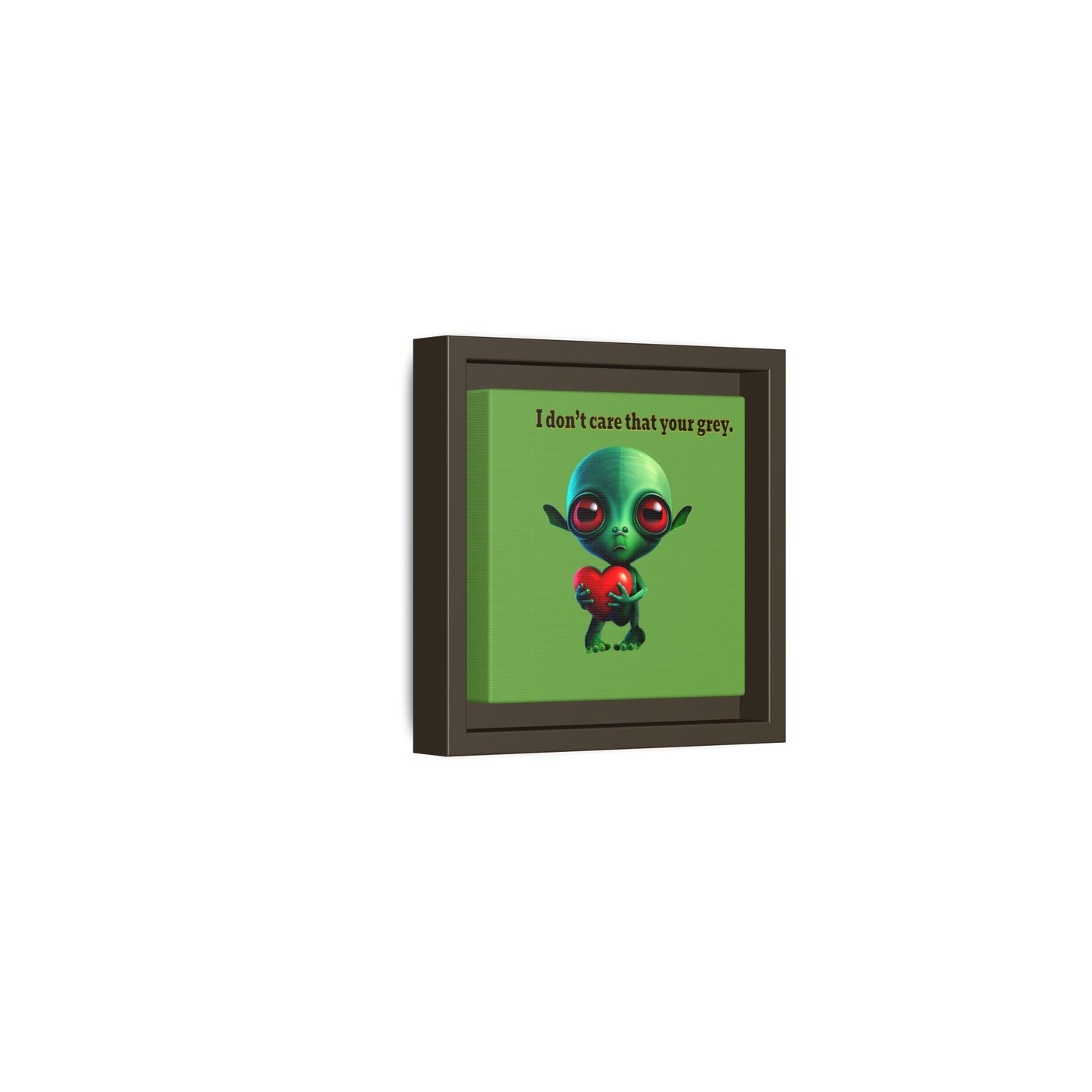 I don't care that your grey - framed canvas art (green)