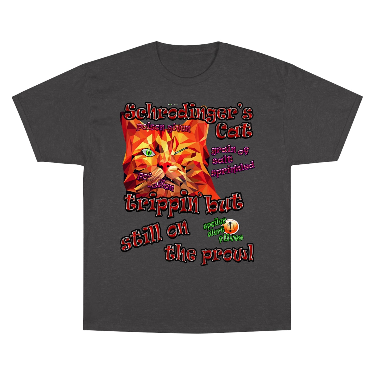 schrodinger's cat - Champion T-Shirt