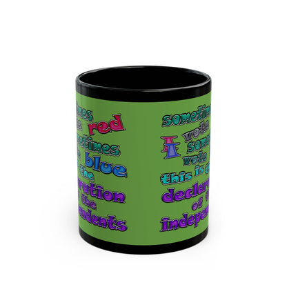 declaration of the independents - Black Mug (green)