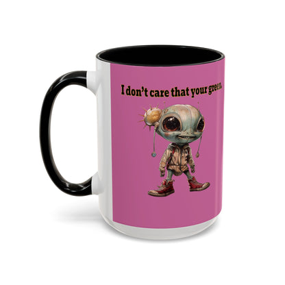 I don't care that your grey - Accent Mug (light pink)