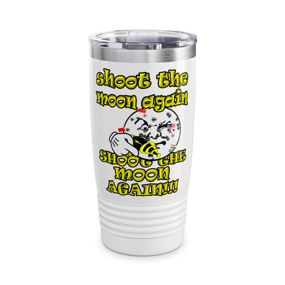 shoot the moon again - Ringneck Tumbler, 20oz (white)