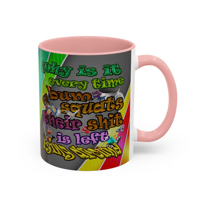 the bum's shit - Accent Mug (rainbow split)